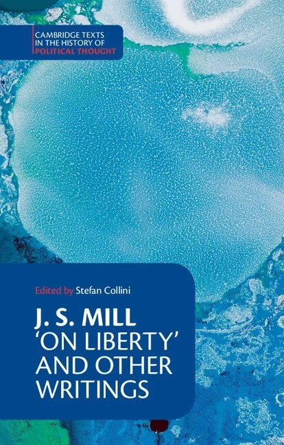 On liberty : with The subjection of women. and Chapters on socialism; John Stuart Mill, Stefan Collini; 1989