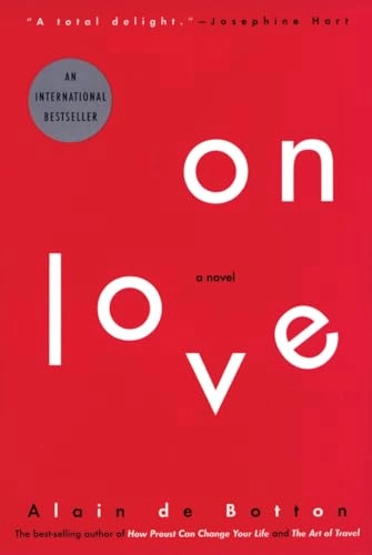 On Love; Alain de Botton; 2006