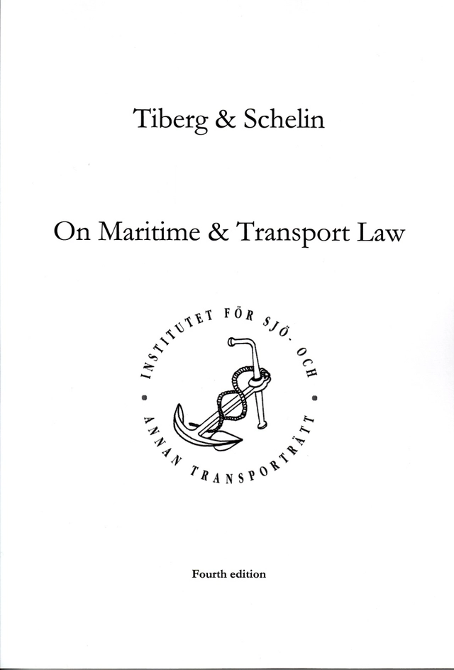 On maritime & transport law; Hugo Tiberg, Johan Schelin; 2014
