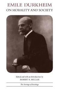 On morality and society : selected writings; Émile Durkheim; 1975