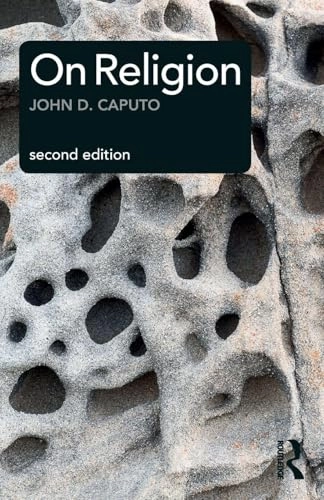 On religion; John D. Caputo; 2019