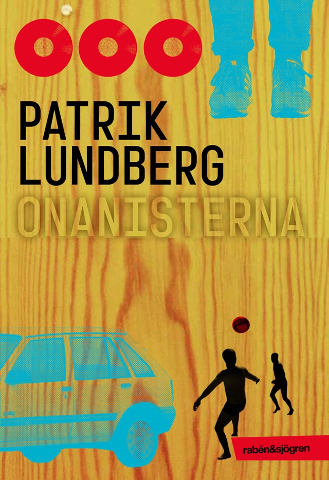 Onanisterna; Patrik Lundberg; 2014
