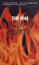 Ondskans ansikte; Tami Hoag; 2002
