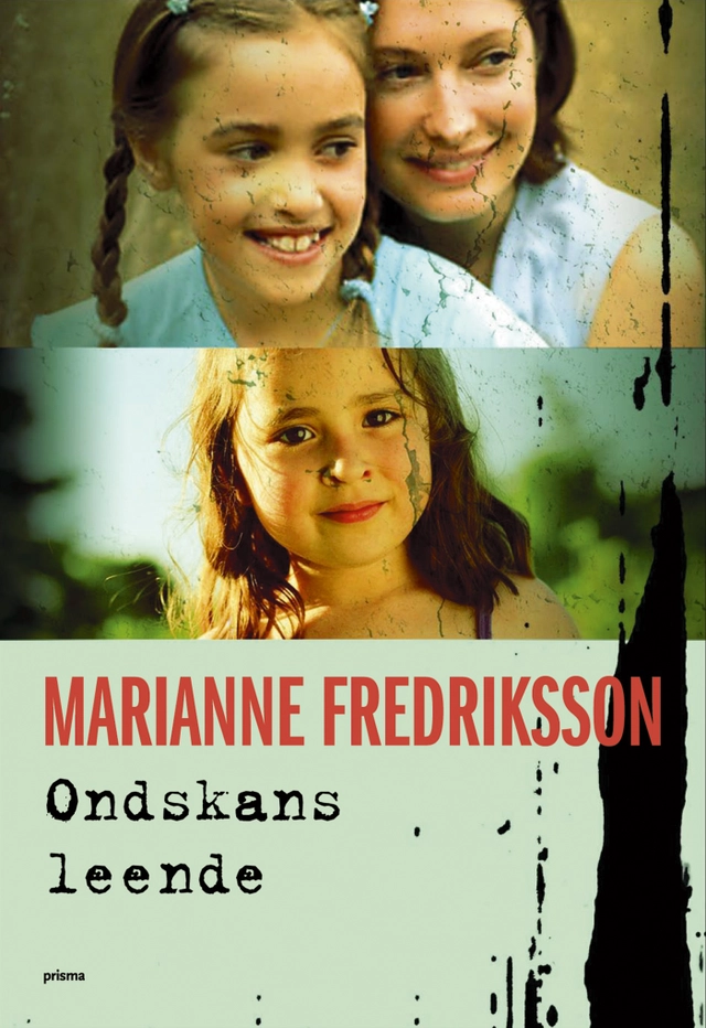 Ondskans leende; Marianne Fredriksson; 2006