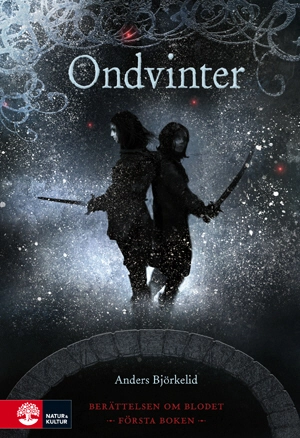 Ondvinter; Anders Björkelid; 2014