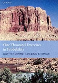One thousand exercises in probability; Geoffrey Grimmett; 2001