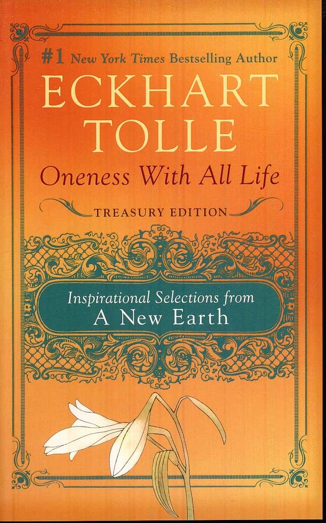 Oneness with All Life; Eckhart Tolle; 2009