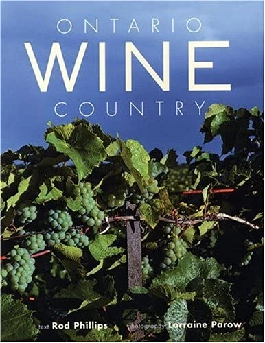 Ontario Wine Country; Roderick Phillips, Lorraine Parow
