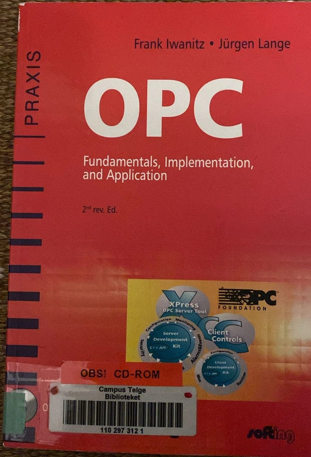 OPC : fundamentals, implementation, and application; Frank Iwanitz; 2002