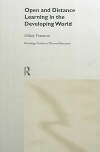 Open and distance learning in the developing world; Hilary Perraton; 2000