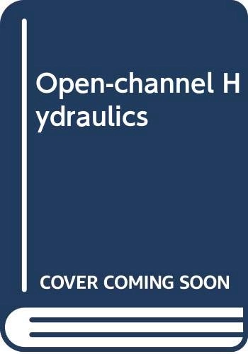 Open-channel hydraulics; Richard H. French; 1994
