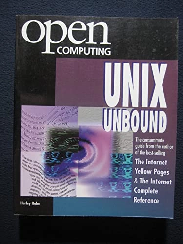 Open computing Unix unbound; Harley Hahn; 1994