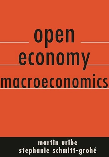 Open economy macroeconomics; Martin Uribe; 2017