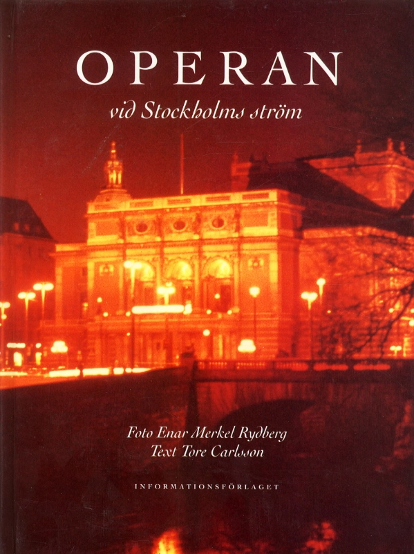 Operan vid Stockholms ström; Tore Carlsson; 1993