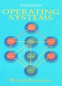 Operating systems : internals and design principles; William Stallings; 1998