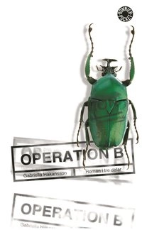 Operation B; Gabriella Håkansson; 1998