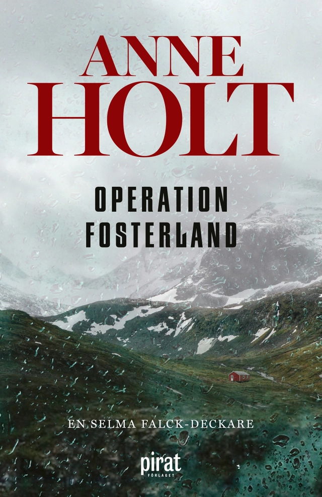Operation fosterland; Anne Holt; 2020