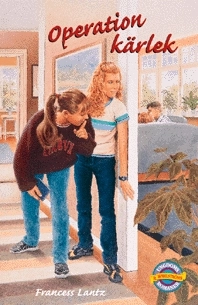 Operation kärlek; Francess Lantz; 1999