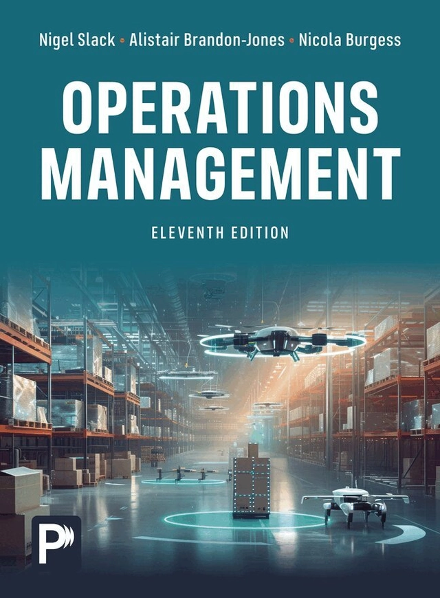 Operations management; Nigel Slack, Alistair Brandon-Jones, Nicola Burgess; 2026