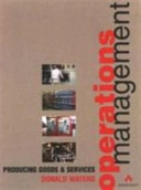 Operations management : producing goods & services; Donald Waters; 1996