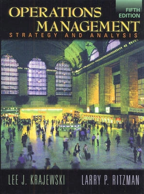 Operations management : strategy and analysis; Lee J. Krajewski; 1999