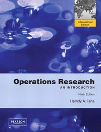 Operations research : an introduction; Hamdy A Taha; 2011
