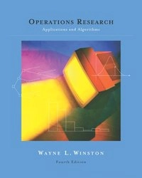 Operations research : applications and algorithms; Wayne L. Winston; 2004
