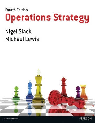 Operations strategy; Nigel Slack; 2015
