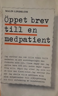 Öppet brev till en medpatient; Malin Lindblom; 1972