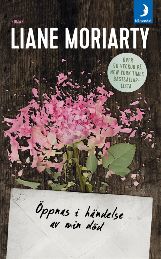 Öppnas i händelse av min död; Liane Moriarty; 2015