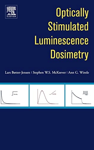 Optically Stimulated Luminescence Dosimetry; L. Boetter-Jensen, S.W.S. McKeever, A.G. Wintle; 2003