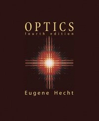 Optics; Eugene Hecht; 2002