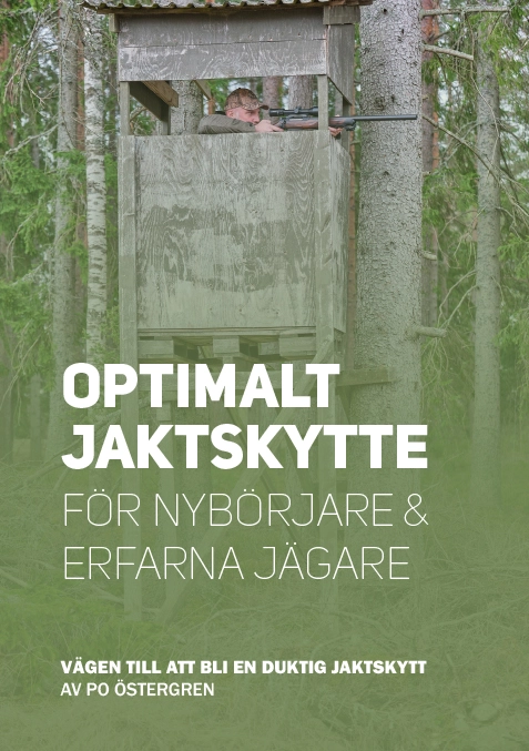 Optimalt jaktskytte; Per-Olof Östergren; 2022