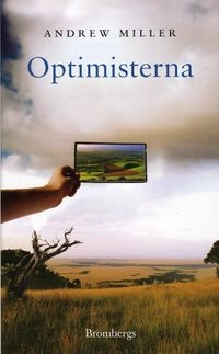Optimisterna; Andrew Miller; 2007