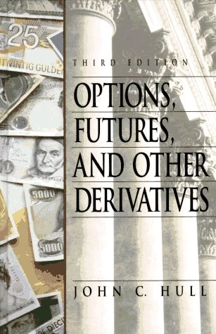 Options, futures, and other derivatives; John Hull; 1997