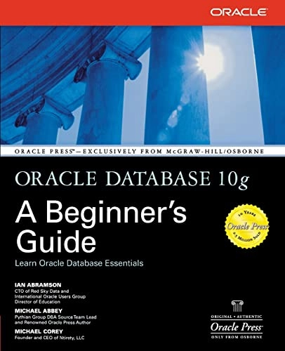 Oracle database 10g : a beginner's guide; Ian Abramson; 2004