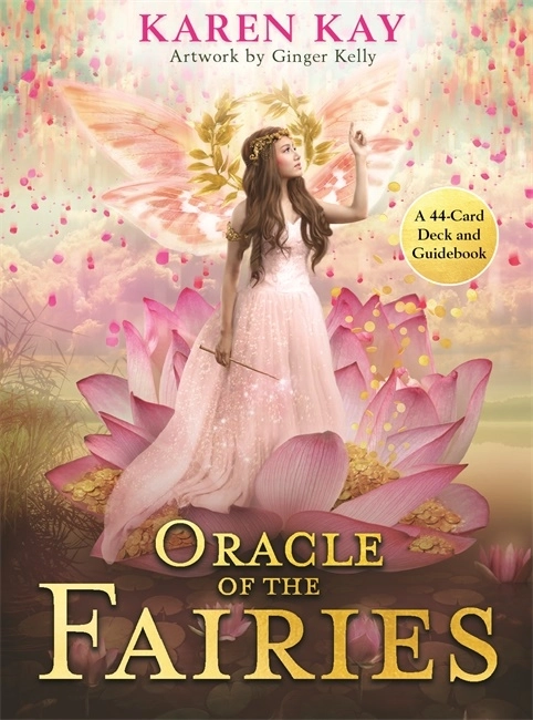 Oracle of the Fairies; Karen Kay; 2019