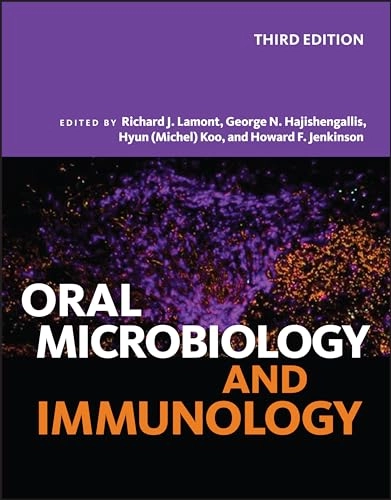 Oral microbiology and immunology; Richard J. Lamont, George Hajishengallis, Hyun Koo, Howard F. Jenkinson; 2019