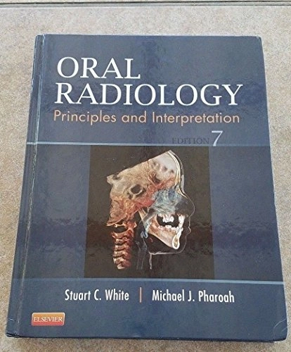 Oral radiology : principles and interpretation; Stuart C. White; 2014