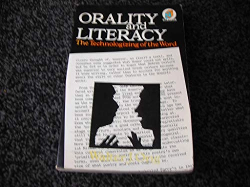 Orality and literacy : the technologizing of the word; Walter J. Ong; 1982