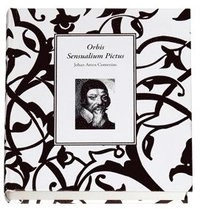 Orbis Sensualium Pictus : den synliga världen; Johan Amos Comenius; 2006