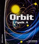 Orbit. A, Fysik; Lars Jakobsson, Roland Johansson; 2003