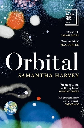 Orbital; Samantha Harvey; 2024