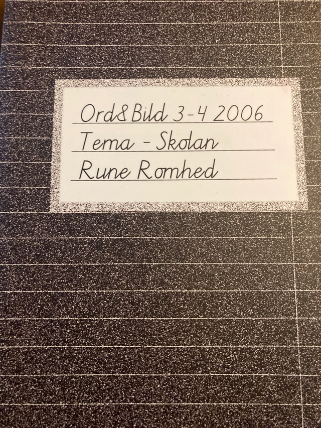 Ord&Bild 3-4 2006, Tema Skolan; Rune Romhed; 2024