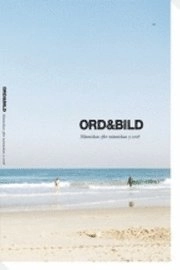 Ord&Bild 5(2008) Människan efter människan; Karl Palmås, Pelle Snickars, Christopher Kullenberg, Peter Gärdenfors, Linn Hansén; 2008