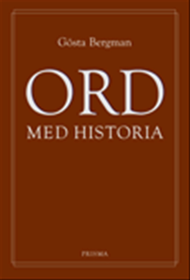 Ord med  historia; Gösta Bergman; 2001