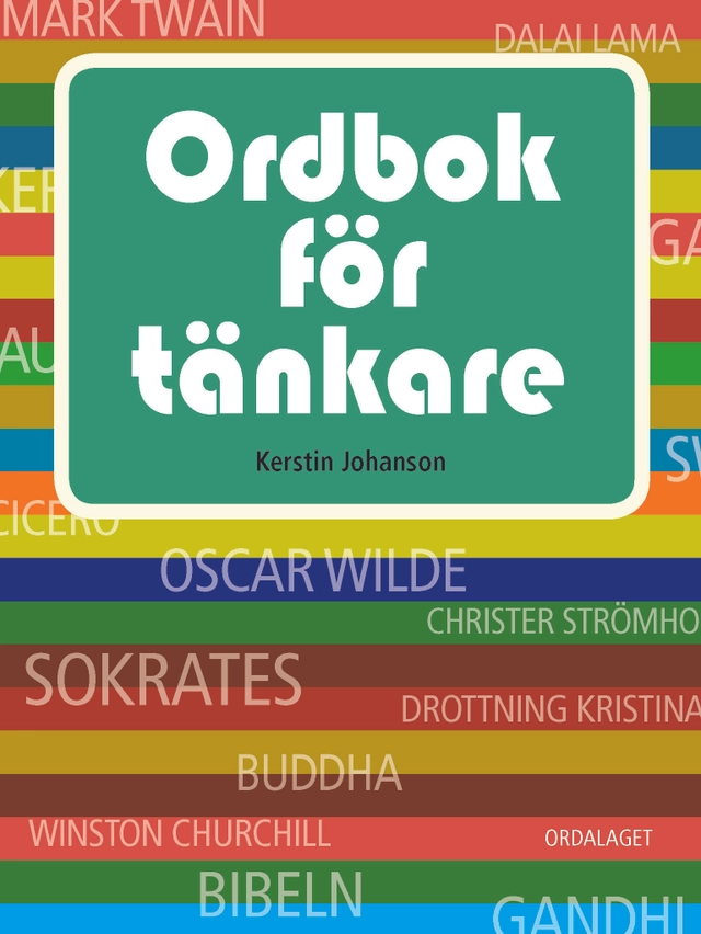 Ordbok för tänkare; Kerstin Johanson; 2013