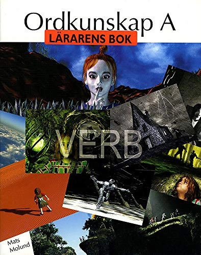 Ordkunskap A Verb Lärarens bok; Mats Molund; 2022