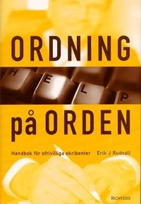 Ordning på orden; Erik J Rudvall; 2001