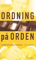 Ordning på orden; Erik J Rudvall; 2002